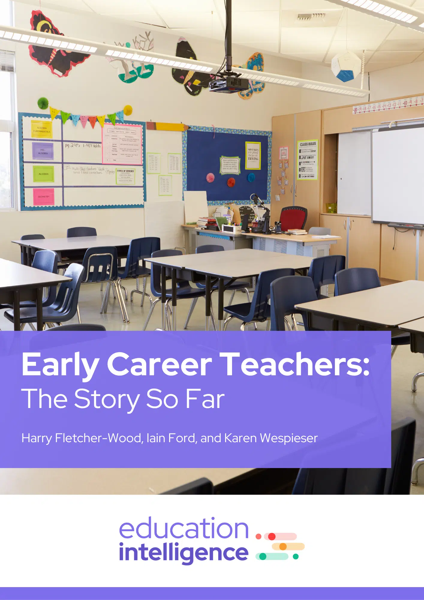 Early Career Teachers The Story So Far - Report
