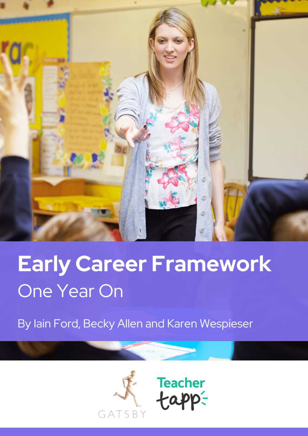 The Early Years Framework One Year On