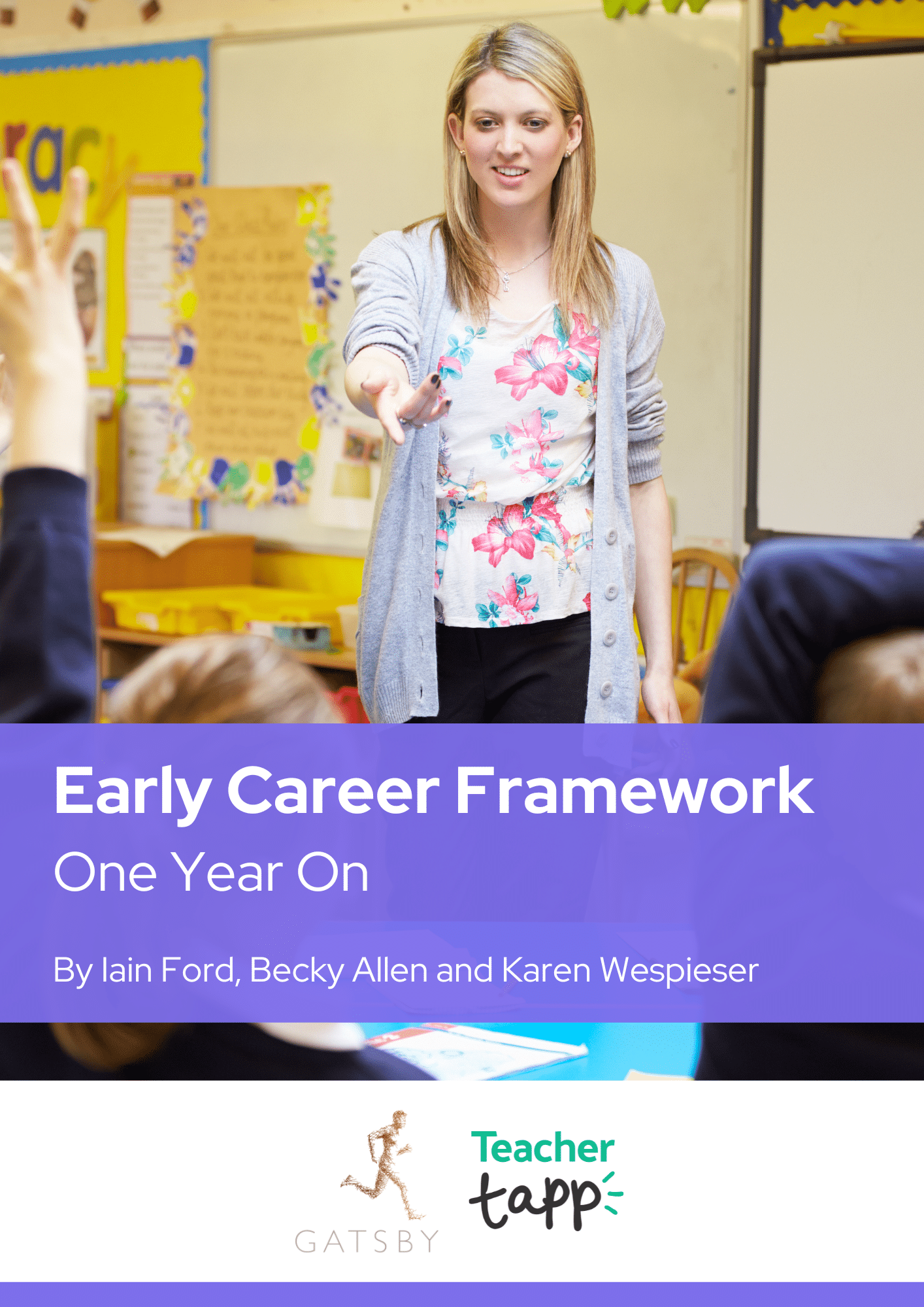 The Early Years Framework One Year On